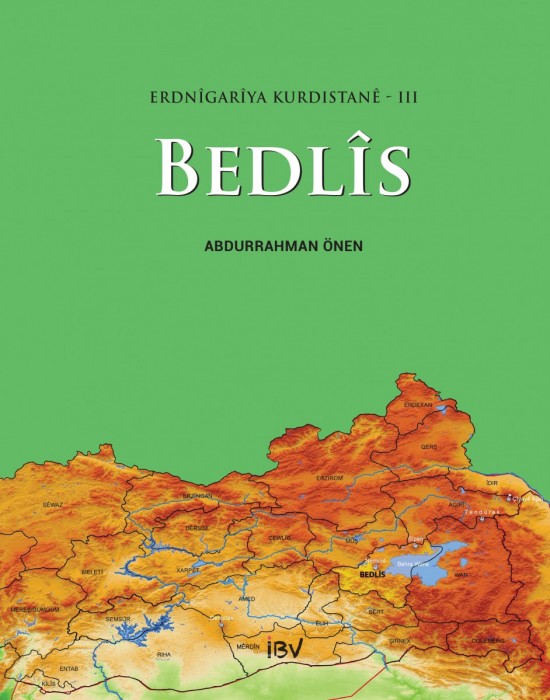 Erdnîgarîya Kurdistanê III Bedlîs